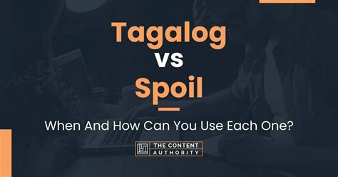 Spoil in Tagalog.